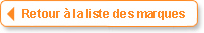Retour � la liste des marques