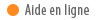 Aide en ligne