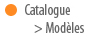 Catalogue > Modèles